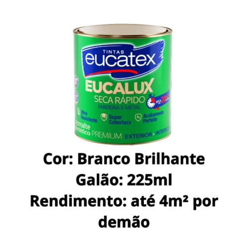 Esmalte Base Solvente Eucalux Seca Rápido Premium Branco Brilhante 225ml Eucatex